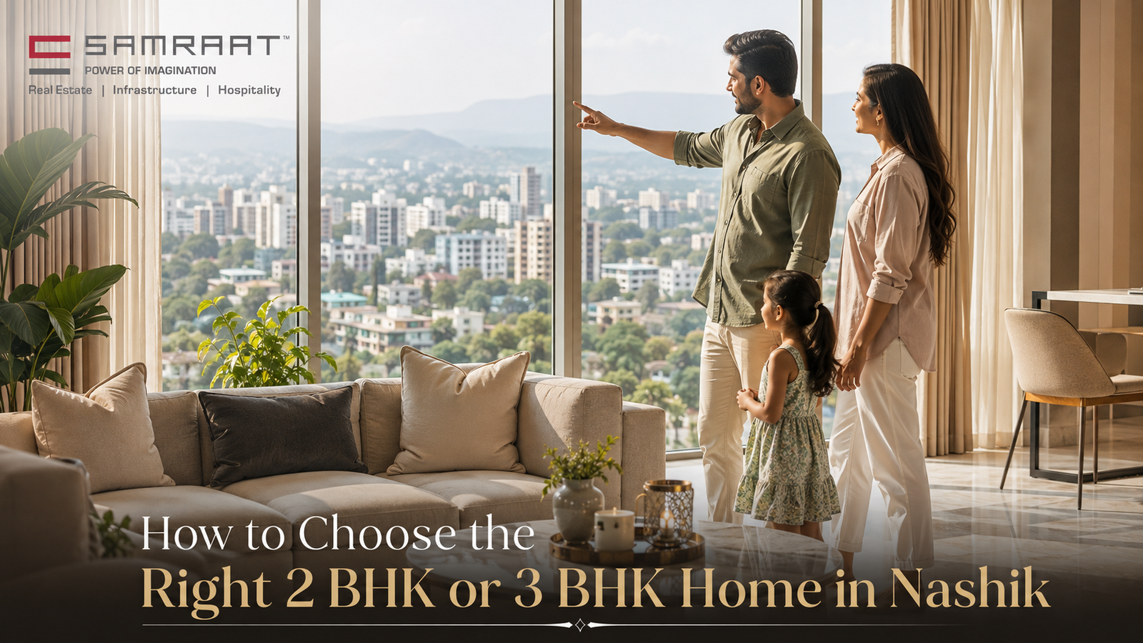 How to Choose the Right 2 BHK or 3 BHK Home in Nashik