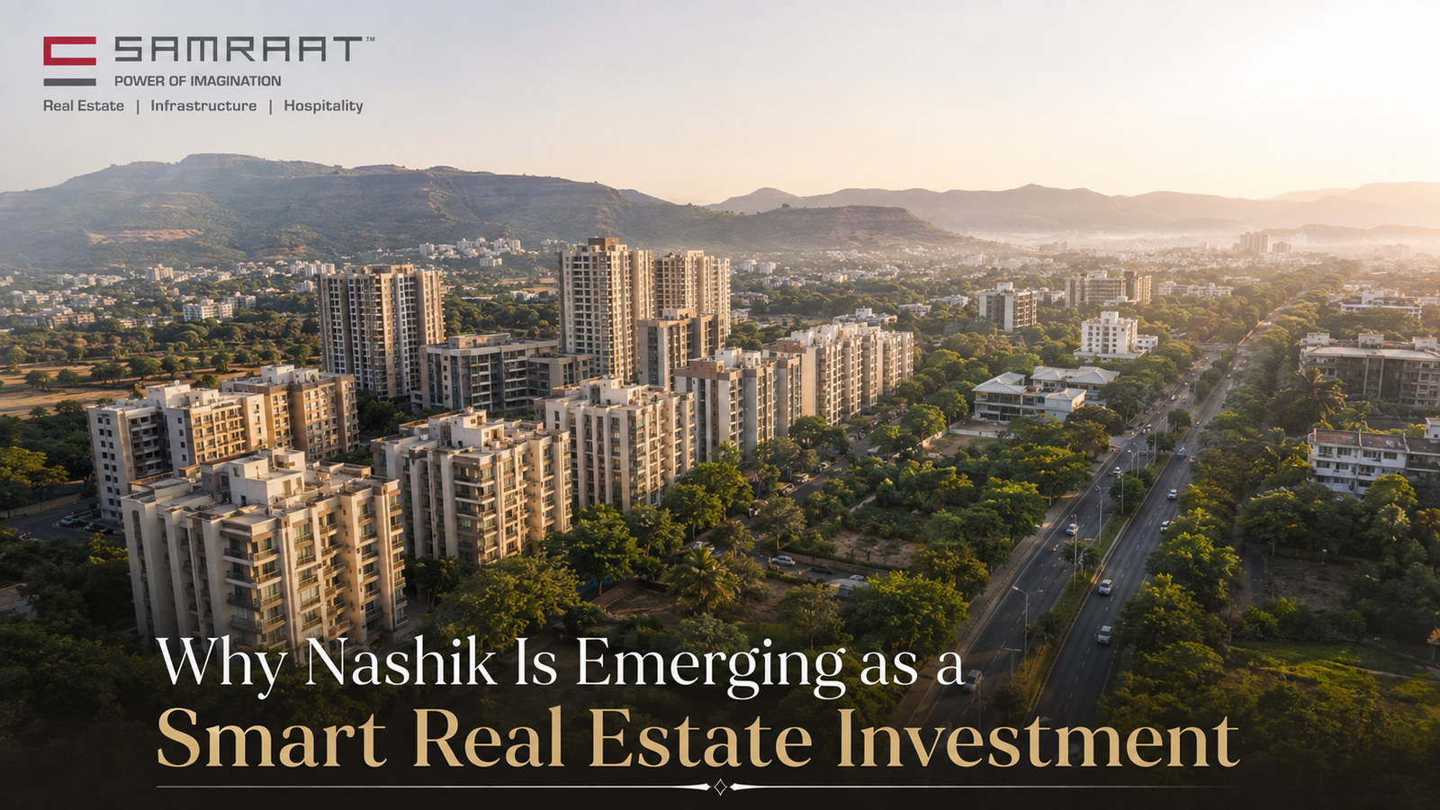 Why Nashik Is Emerging as a Smart Real Estate Investment